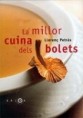 La millor cuina dels bolets